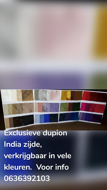 Exclusieve dupion India zijde, verkrijgbaar in vele kleuren. Voor info 0636392103